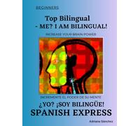 Spanish For Beginners: Me? I am Bilingual!