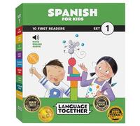 Spanish for Kids: 10 First Reader Books with Online Audio and English (Beginning to Learn Spanish) Set 1 by Language Together