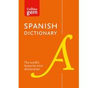 Spanish Gem Dictionary: The world's favourite mini dictionaries (Collins Gem)
