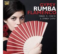 Spanish Gipsy - Manuel El Chachi - Grupo Macarena - Manuel El Chachi, Spanish Gypsy : Gypsy Rumba Flamenco