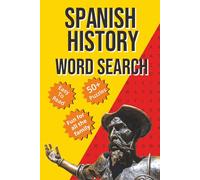 Spanish History Word Search Puzzle Book: Word Searches with Easy to Read Print about Spanish History, Key Figures, Culture and More | 6x9 inches, 110 ... Gift for Vacations, Holidays and Free Times