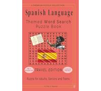 Spanish Language Word Search for Beginners: Relax, Learn, and Build Vocabulary Anywhere - 50+ LARGE PRINT - 5" x 8" Travel Edition - For Adults, ... Learning Word Search - Travel Edition)