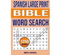 Spanish Large Print Bible Word Search 1250 Words: 50 Rompecabezas Con Soluciones Completas