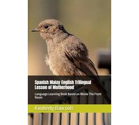 Spanish Malay English Trilingual Lesson of Motherhood: Language Learning Book Based on Movie The Front Room