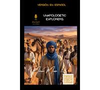 Spanish Mansa Musa: Unapologetic, Redefine Standards (Spanish Unapologetic Explorers)