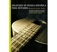 Spanish Music for Guitar (Coleccion De Musica Espanola Para Guitarra / Spanish Music for Guitar)