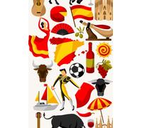 Spanish Notebook: For Students, Schools, Teachers, Spanish Icons On The Cover, Perfect For Spanish Classes (Journal, For Spanish recipes, Ideas And Many More)