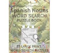 Spanish Nouns Word Search Puzzle (Miss Puzzled Extraordinary Wood Search Puzzle Books)