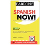 Spanish Now! Level 1, Ninth Edition: with Online Audio (Barron's Foreign Language Guides)