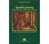 Spanish Painting - From The Xvi To The Xviii Century -