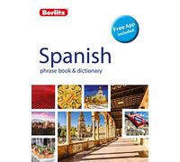 Spanish. Phrase Book And Dictionary (Berlitz Phrasebooks)