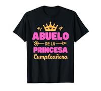 Spanish Princess Birthday Girl - Abuelo de la Cumpleañera Camiseta