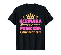 Spanish Princess Birthday Girl - Hermana de la Cumpleañera Camiseta