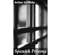 Spanish Prisons (ebook)