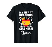 Spanish Queen Spanish Wife Girlfriend Spain Flag Camiseta
