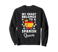 Spanish Queen Spanish Wife Girlfriend Spain Flag Sudadera