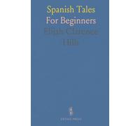 Spanish Tales: For Beginners