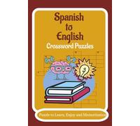 Spanish to English Crossword Puzzles I Puzzle to Learn, Enjoy and Memorization