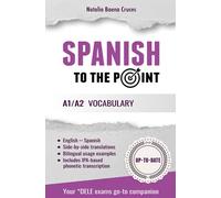 Spanish To The Point: A1/A2 Vocabulary