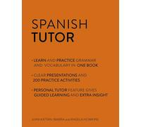 Spanish Tutor: Grammar and Vocabulary Workbook (Learn Spanish with Teach Yourself) : Advanced beginner to upper intermediate course