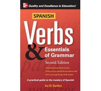 Spanish Verbs & Essentials of Grammar, 2E (Verbs and Essentials of Grammar Series)