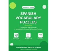 Spanish Vocabulary Puzzles: Beginner, Book 2: Grammar & Sentence Practice