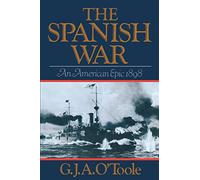 Spanish War: An American Epic 1898