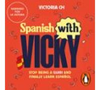 Spanish With Vicky (audiolibro)