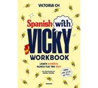 Spanish With Vicky: Workbook