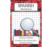 Spanish Word Search Book: Easy to Read Print about Spanish Language, Spanish Culture, Español and More I 6x9 inches, 110 pages I 50+ Puzzles...Gift for Vacations, Holidays and Relaxing Times