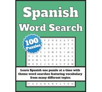 Spanish Word Search Book: Themed Vocabulary Puzzles to Learn Spanish One Puzzle at a Time - Beginner to Intermediate Spanish Vocabulary Practice