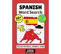 Spanish Word Search Puzzle Book: 50+ Fun & Easy-to-Read Spain Puzzles Exploring Language, Food & Culture, Gift for Spanish Learners & Travelers, Adults, Seniors & Teens