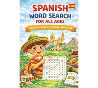Spanish Word Search Puzzle Book: Fun & Educational Spanish Word Search Puzzles to Build Vocabulary and Language Skills