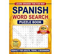 Spanish Word Search Puzzle Book: Great for Kids, Teens & Adults - Fun Puzzles to Learn Spanish! (The Language Word Search Collection)