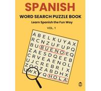 Spanish Word Search Puzzle Book Vol. 1: Learn Spanish the Fun Way - Word Search Puzzles for Beginners