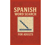 Spanish Word Search Puzzle Book: Word Search Puzzles with Easy to Read Print about Spanish Language, Culture, Travel, and More | 6x9 inches, 110 pages ... Gift for Vacations, Holidays and Relaxation