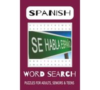 Spanish Word Search Puzzle Book: Word Searches with Easy to Read Print about Spanish Language, Spanish Speakers, Language Enthusiasts and More I 6 x 9 ... for Vacations, Holidays and Leisure Times