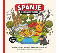 Spanje Kleurboek voor kinderen vanaf 4 jaar: Een leuke reis door Spanje om te kleuren en te leren over Barcelona, stranden, flamenco en tapas (Landen van de Wereld om te Kleuren)