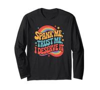 Spank Me Trust Me I Merece It Humor Sarcástico Rainbow Manga Larga