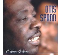Spann,Otis^Spann, Otis - I Wanna Go Home