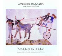 SPARAGNA Ambrogio - Vorrei ballare