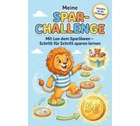 Sparchallenge Kinder - Geld sparen lernen mit Leo dem Sparlöwen: Sparspiel für Kinder ab 6 Jahren & Grundschule | Taschengeld sparen, Sparziele ... & Erfolg | Geschenkidee für Mädchen & Jungen