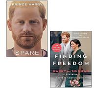 Spare By Prince Harry The Duke of Sussex, Finding Freedom By Omid Scobie & Carolyn Durand 2 Books Collection Set