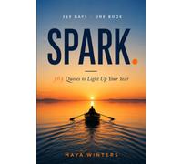 SPARK: 365 Quotes to Light Up Your Year