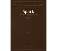 Spark: A Dopamine Menu and Hyperfocus Tracker for the ADHD Brain: Undated Task Launcher, Energy Map and Focus Logs