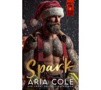 Spark: A Firefighter/Small-Town Librarian, Found Family, Forced Proximity, Snowed In Christmas Romance (Devil's Peak Fire & Rescue)