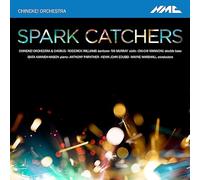 Spark Catchers. Pièces contemporaines pour orchestre. Parnther, Edusei, Marshall.