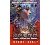 Spark: Empire of Light and Shadow: 2 (Shadowrider)