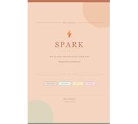 Spark - My 90-Day Menopause Journal: The honest, warm, and occasionally funny companion for women navigating perimenopause and menopause