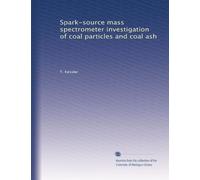 Spark-source mass spectrometer investigation of coal particles and coal ash